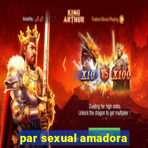 par sexual amadora